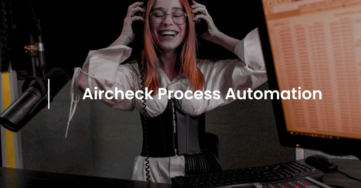 Aircheck Process Automation Case Study | Feat Systems